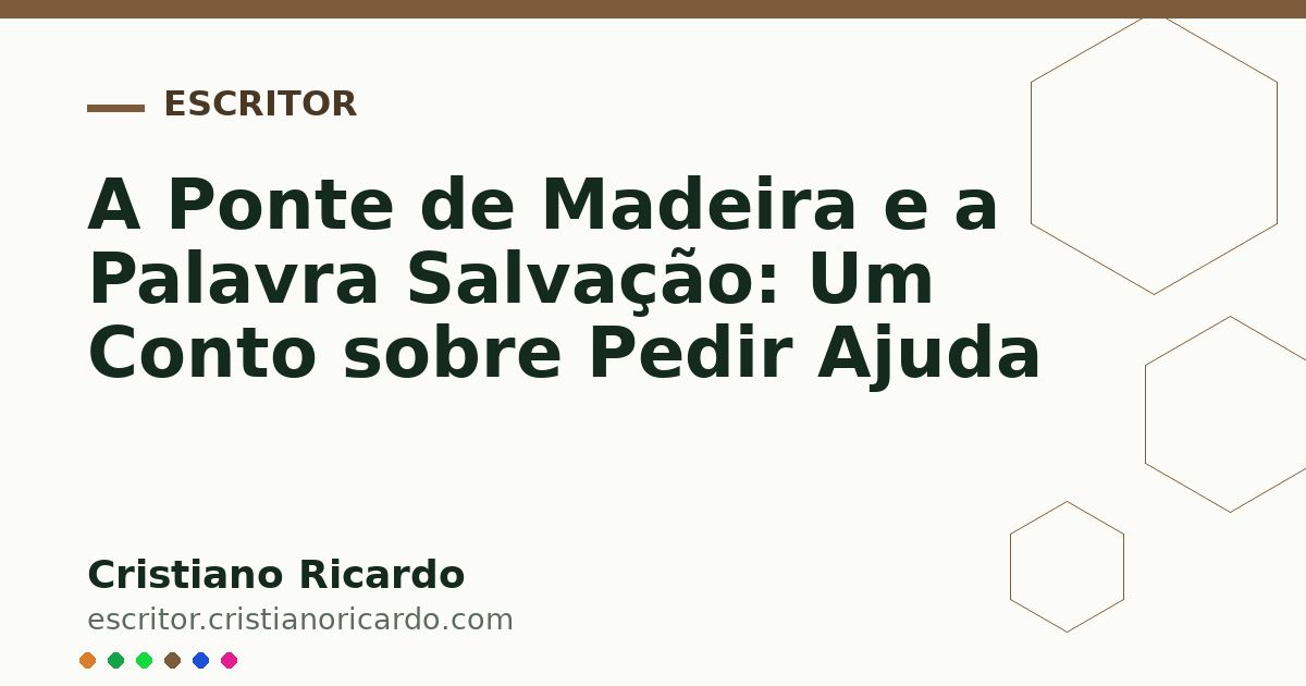 Card OG automático: A Ponte de Madeira e a Palavra Salvação: Um Conto sobre Pedir Ajuda