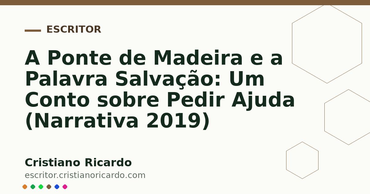 Card OG automático: A Ponte de Madeira e a Palavra Salvação: Um Conto sobre Pedir Ajuda (Narrativa 2019)