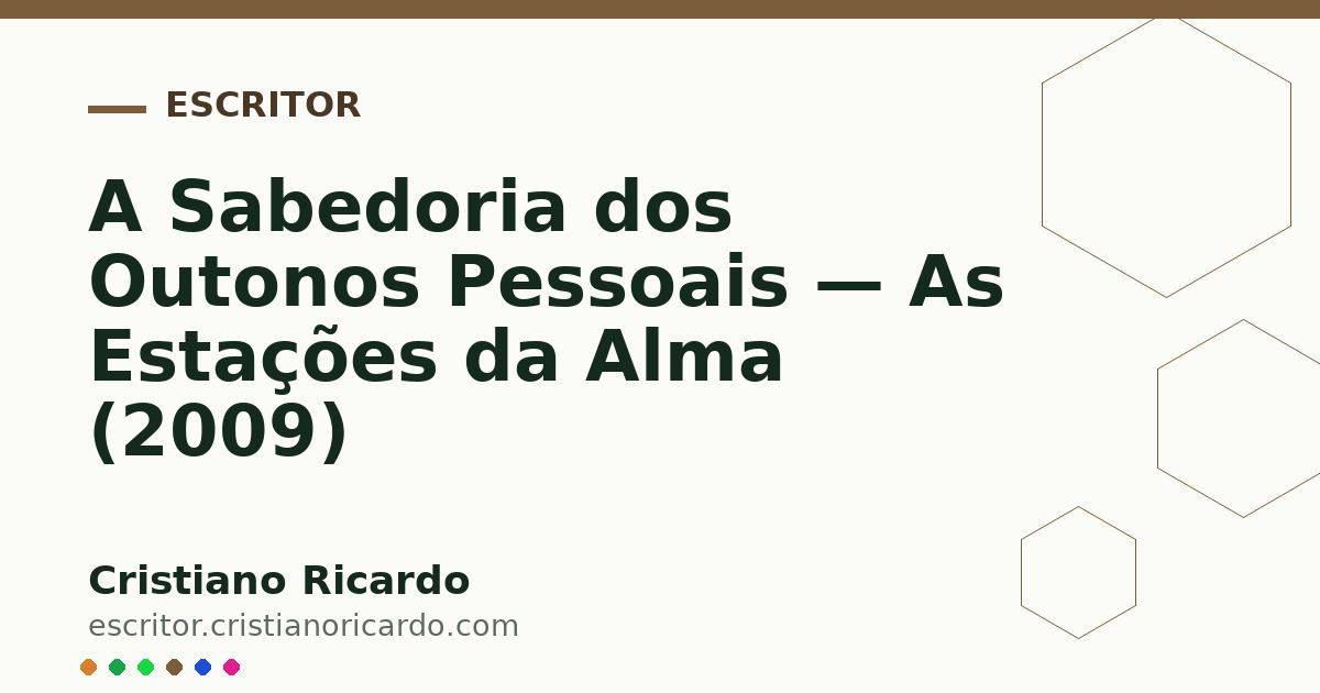 Card OG automático: A Sabedoria dos Outonos Pessoais — As Estações da Alma (2009)