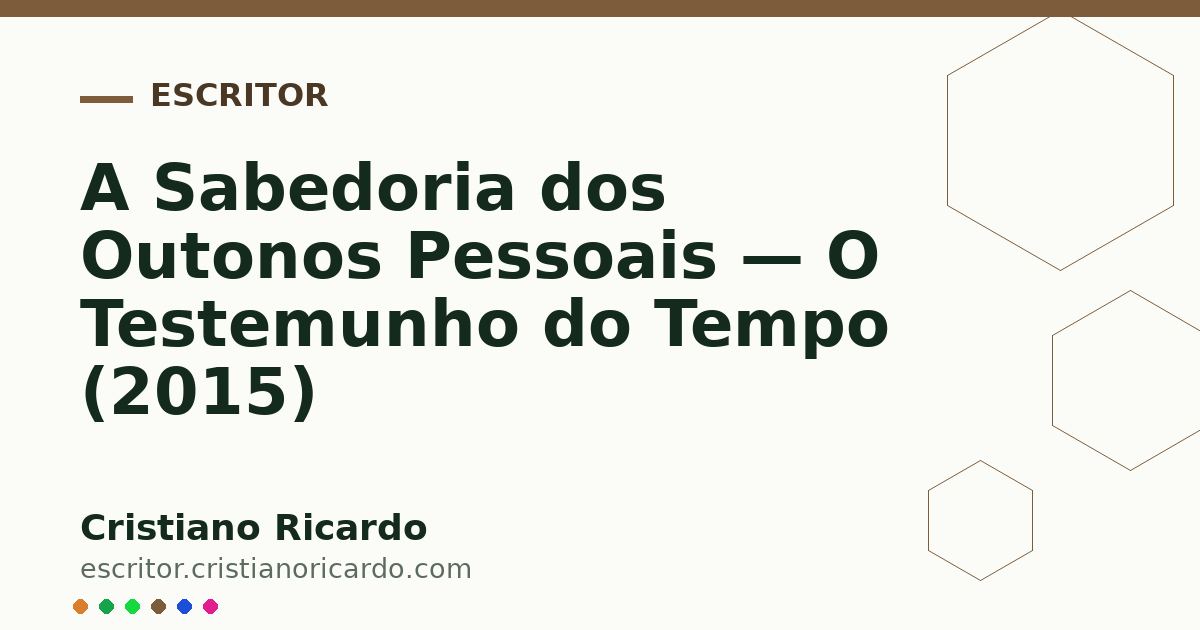 Card OG automático: A Sabedoria dos Outonos Pessoais — O Testemunho do Tempo (2015)