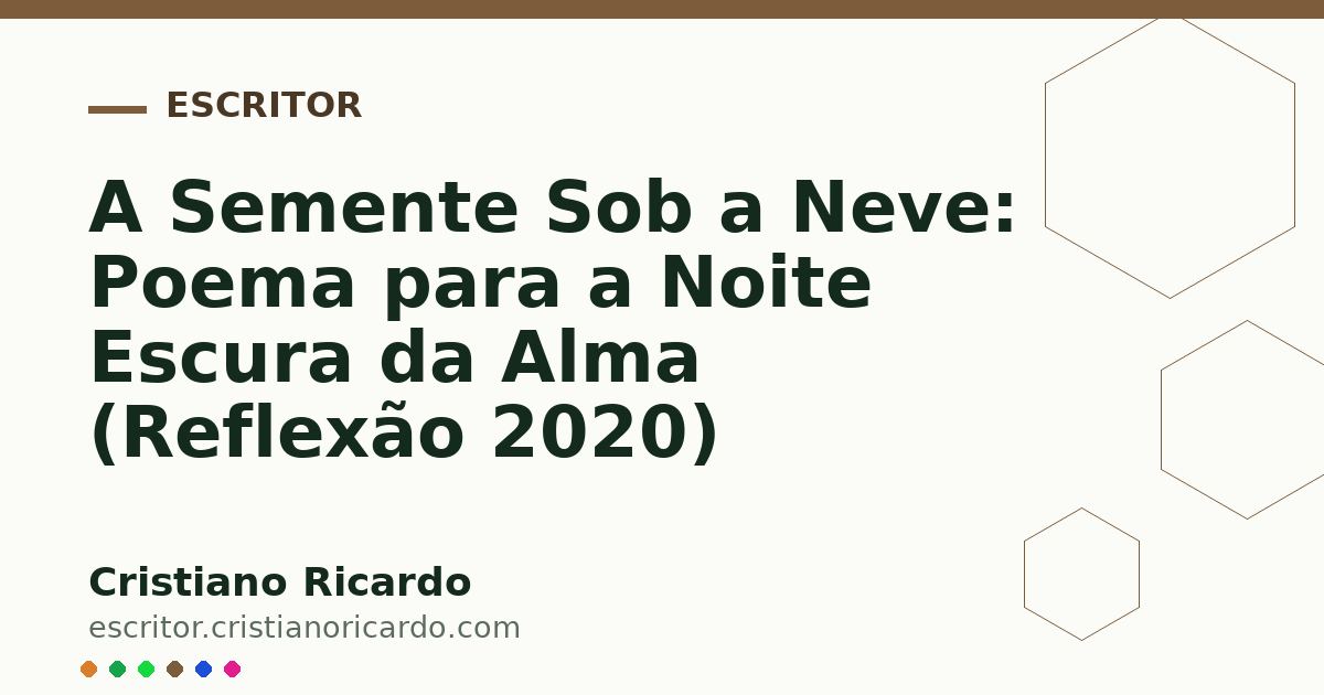Card OG automático: A Semente Sob a Neve: Poema para a Noite Escura da Alma (Reflexão 2020)
