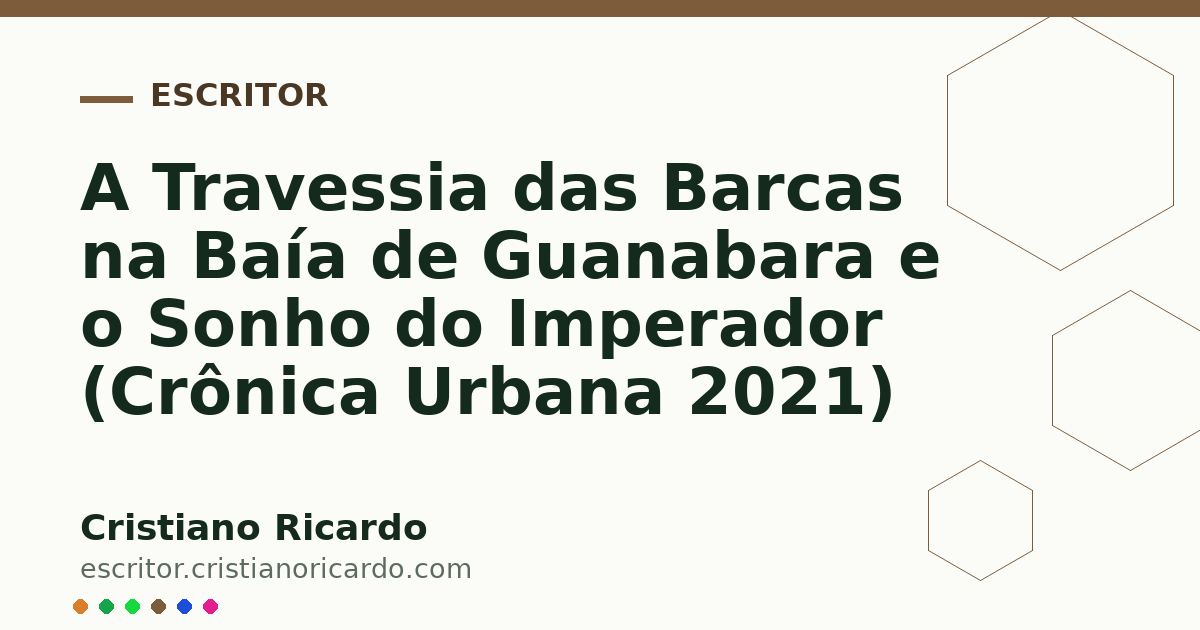 Card OG automático: A Travessia das Barcas na Baía de Guanabara e o Sonho do Imperador (Crônica Urbana 2021)