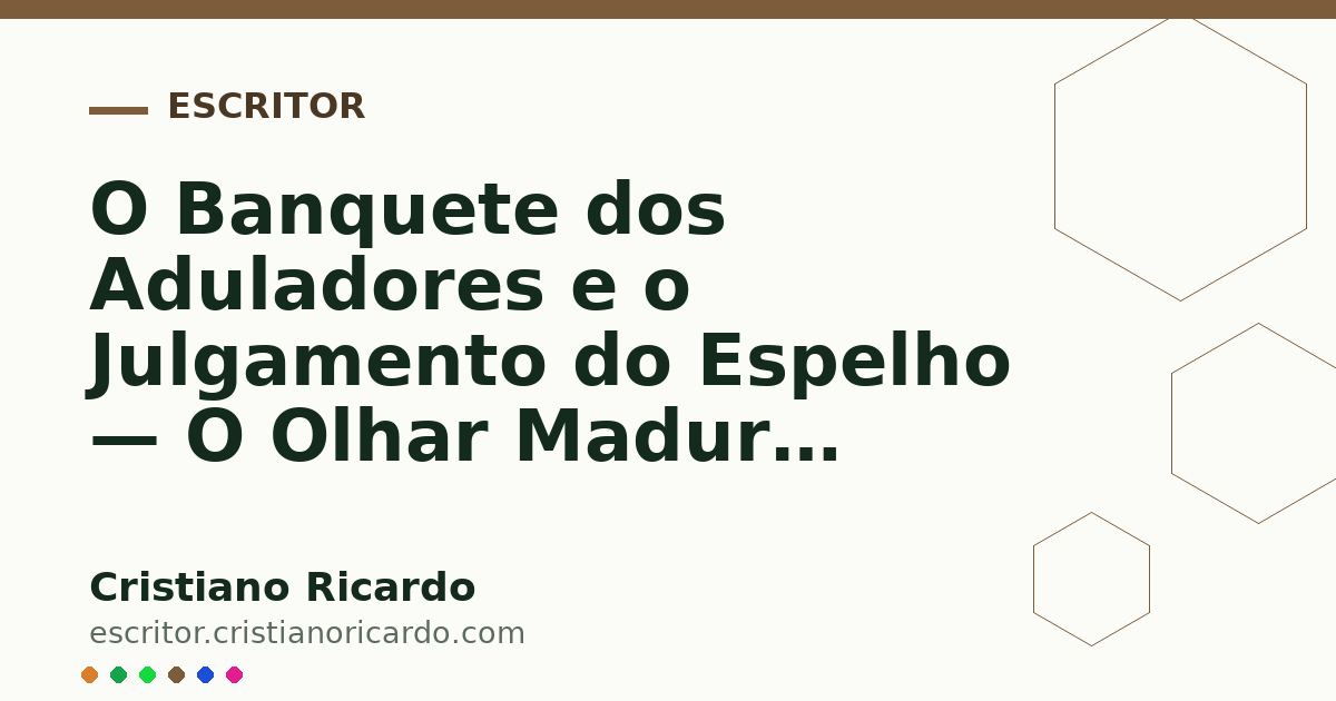 Card OG automático: O Banquete dos Aduladores e o Julgamento do Espelho — O Olhar Maduro (2008)