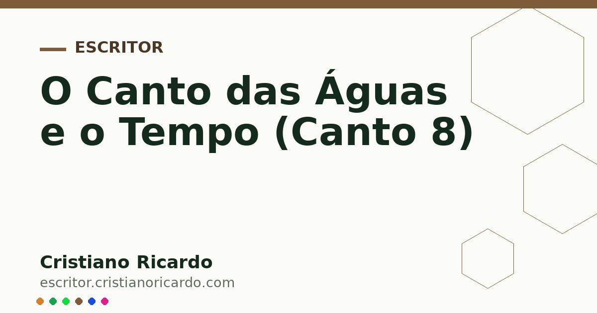 Card OG automático: O Canto das Águas e o Tempo (Canto 8)