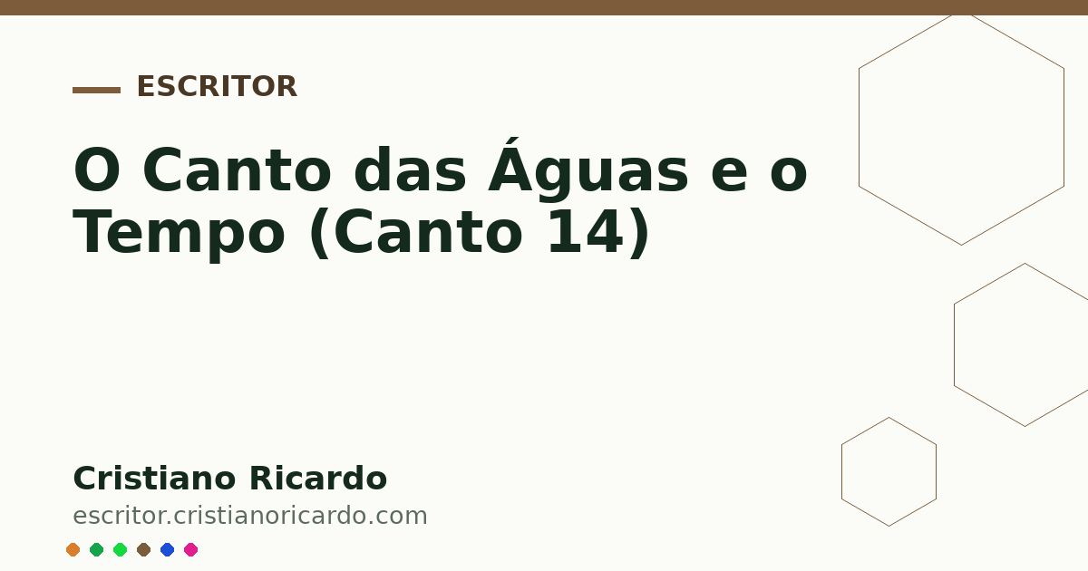 Card OG automático: O Canto das Águas e o Tempo (Canto 14)