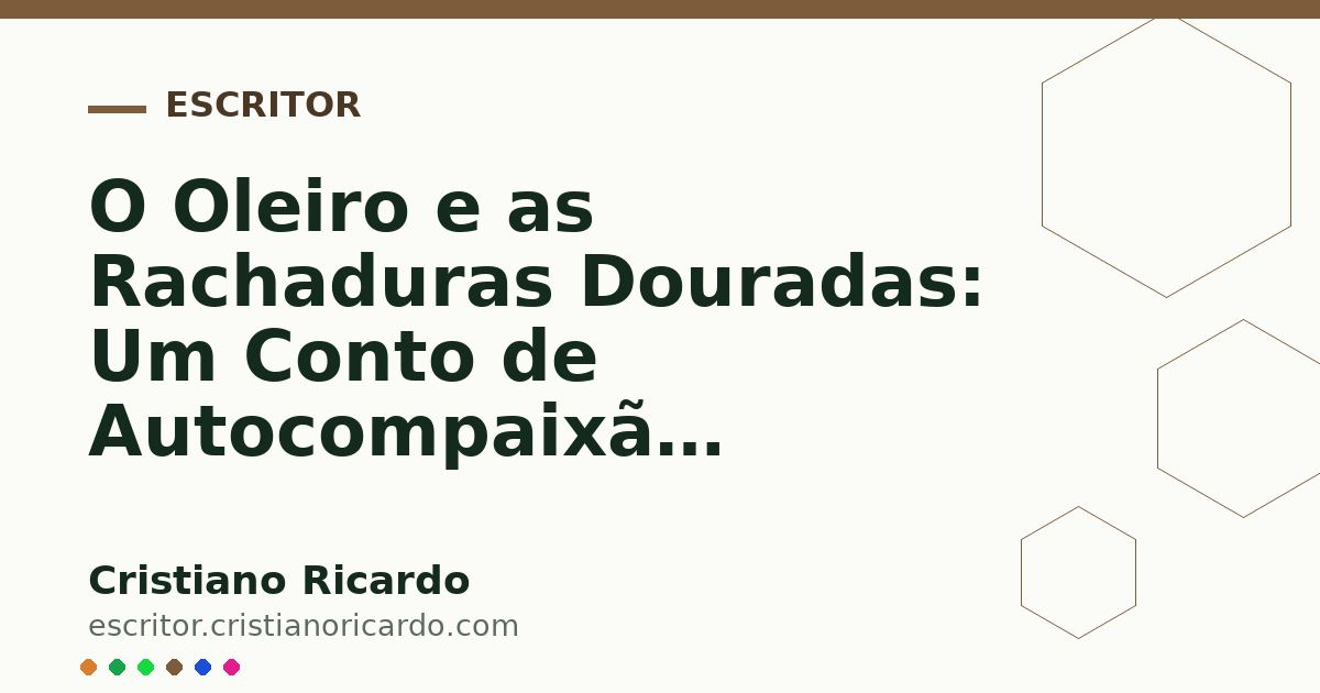 Card OG automático: O Oleiro e as Rachaduras Douradas: Um Conto de Autocompaixão (Narrativa 2018)
