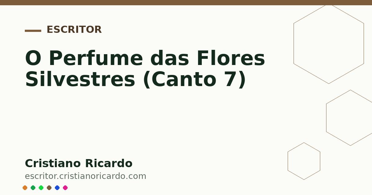 Card OG automático: O Perfume das Flores Silvestres (Canto 7)