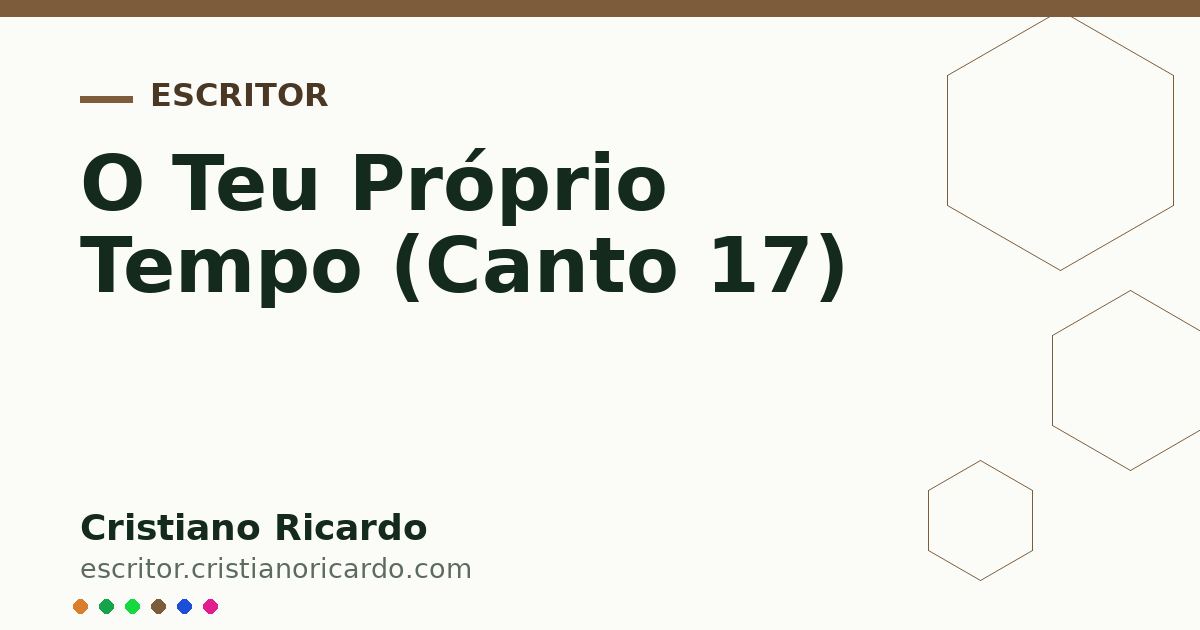 Card OG automático: O Teu Próprio Tempo (Canto 17)