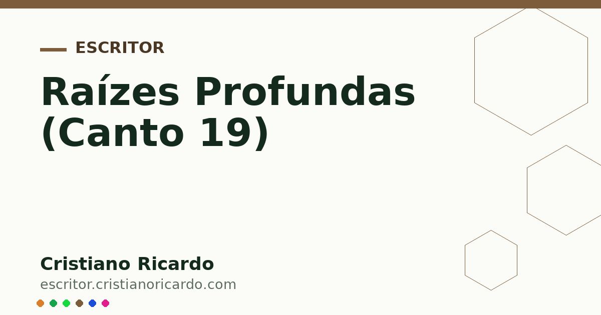 Card OG automático: Raízes Profundas (Canto 19)