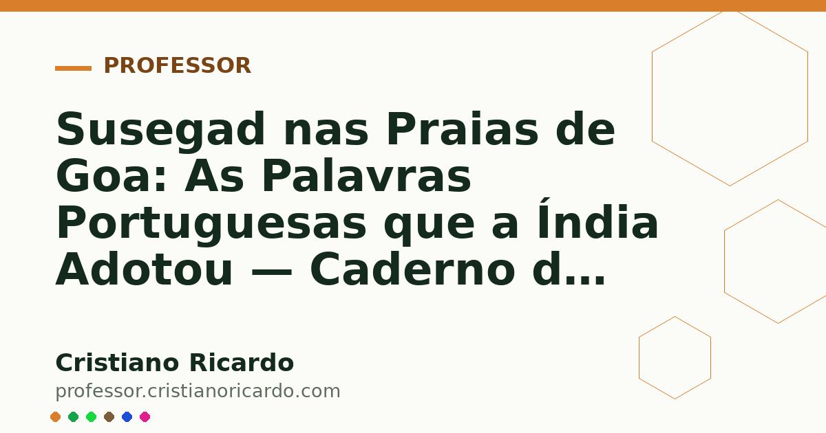 Card OG automático: Susegad nas Praias de Goa: As Palavras Portuguesas que a Índia Adotou — Caderno de Gramática (2022)
